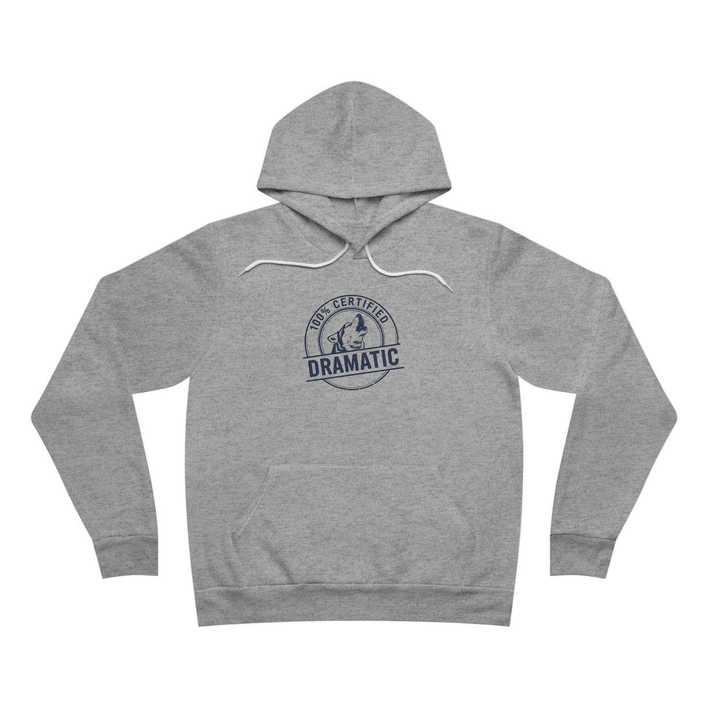 100% Certified Dramatic Husky Hoodie